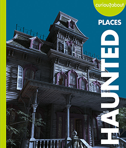 Cover Art for Curious about Haunted Places