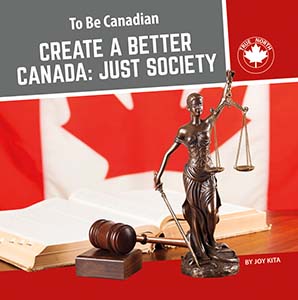 Cover Art for Create a Better Canada: Just Society