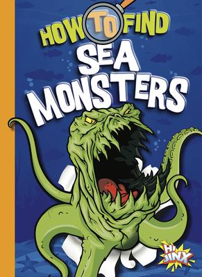 Cover Art for How to Find Sea Monsters
