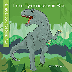 Cover Art for I'm a Tyrannosaurus Rex