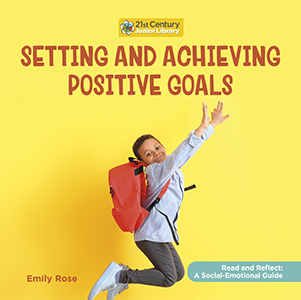 Cover Art for Setting and Achieving Positive Goals