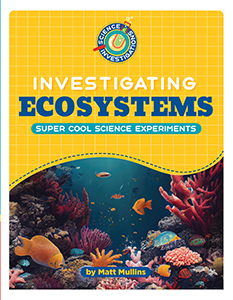 Cover Art for Investigating Ecosystems
