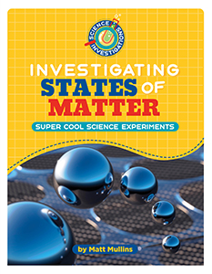 Cover Art for Investigating States of Matter
