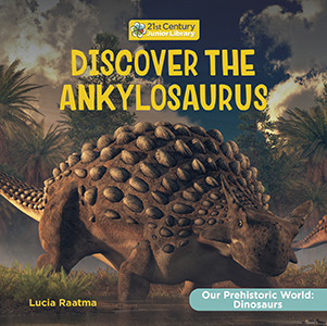 Cover Art for Discover the Ankylosaurus