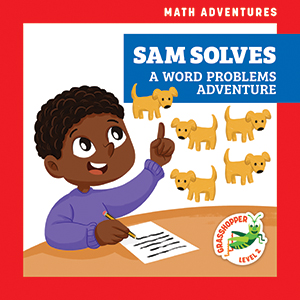 Cover Art for Sam Solves: A Word Problems Adventure