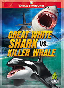 Cover Art for Great White Shark vs. Killer Whale