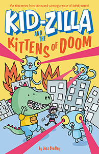 Cover Art for Kid-Zilla and the Kittens of Doom