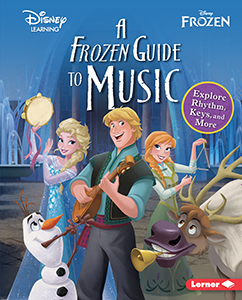 Cover Art for A Frozen Guide to Music: Explore Rhythm, Keys, and More