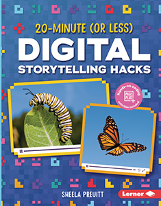 Cover Art for 20-Minute (Or Less) Digital Storytelling Hacks