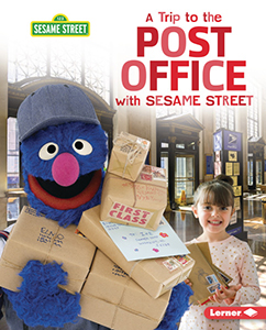 Cover Art for A Trip to the Post Office with Sesame Street®
