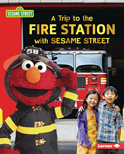 Cover Art for A Trip to the Fire Station with Sesame Street®