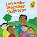 Cover Art for Let's Notice Weather Patterns