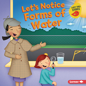 Cover Art for Let's Notice Forms of Water