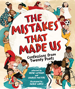 Cover Art for The Mistakes That Made Us: Confessions from Twenty Poets