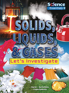 Cover Art for Solids, Liquids, & Gases: Let's Investigate