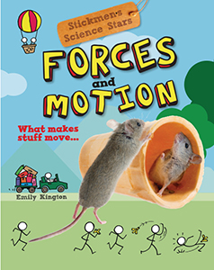 Cover Art for Stickmen's Guide to Forces and Motion: What Makes Stuff Move ...