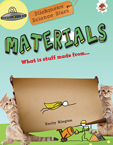 Cover Art for Stickmen's Guide to Materials: What Is Stuff Made From ...