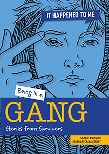 Cover Art for Being in a Gang: Stories from Survivors