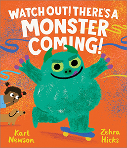 Cover Art for Watch Out! There's a Monster Coming!