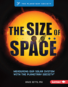 Cover Art for The Size of Space: Measuring Our Solar System with The Planetary Society?