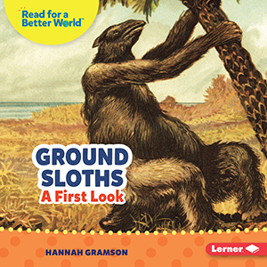 Cover Art for Ground Sloths: A First Look