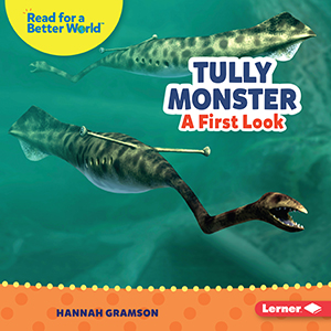 Cover Art for Tully Monster: A First Look