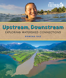 Cover Art for Upstream, Downstream: Exploring Watershed Connections