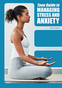 Cover Art for Teen Guide to Managing Stress and Anxiety
