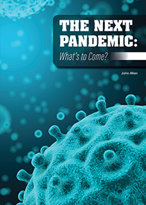 Cover Art for The Next Pandemic: What's to Come?