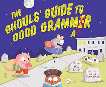 Cover Art for The Ghouls' Guide to Good Grammar