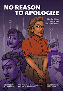 Cover Art for No Reason to Apologize: The Resilient Legacy of Viola Desmond