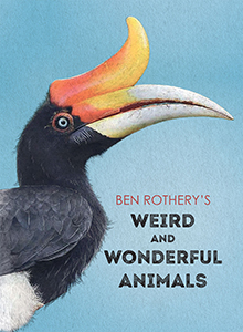 Cover Art for Ben Rothery's Weird and Wonderful Animals