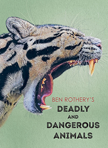 Cover Art for Ben Rothery's Deadly and Dangerous Animals